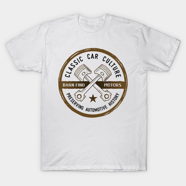 Classic Car Culture - Preserving Automotive History T-Shirt T-Shirt by Aircooled Life